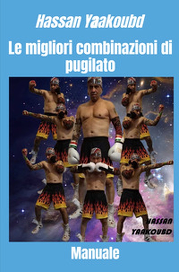 Le migliori combinazioni di pugilato. Manuale - Librerie.coop Le migliori combinazioni di pugilato. Manuale - Librerie.coop