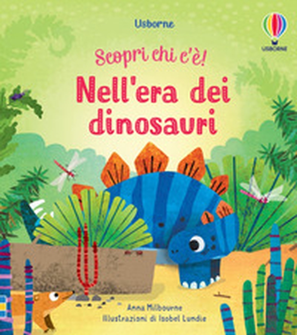 Nell'era dei dinosauri. Scopri chi c'è! - Librerie.coop Nell'era dei dinosauri. Scopri chi c'è! - Librerie.coop