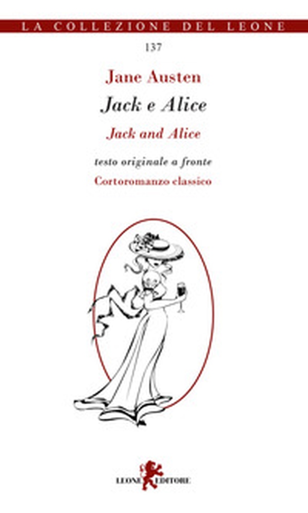 Jack e Alice. Testo inglese a fronte - Librerie.coop Jack e Alice. Testo inglese a fronte - Librerie.coop