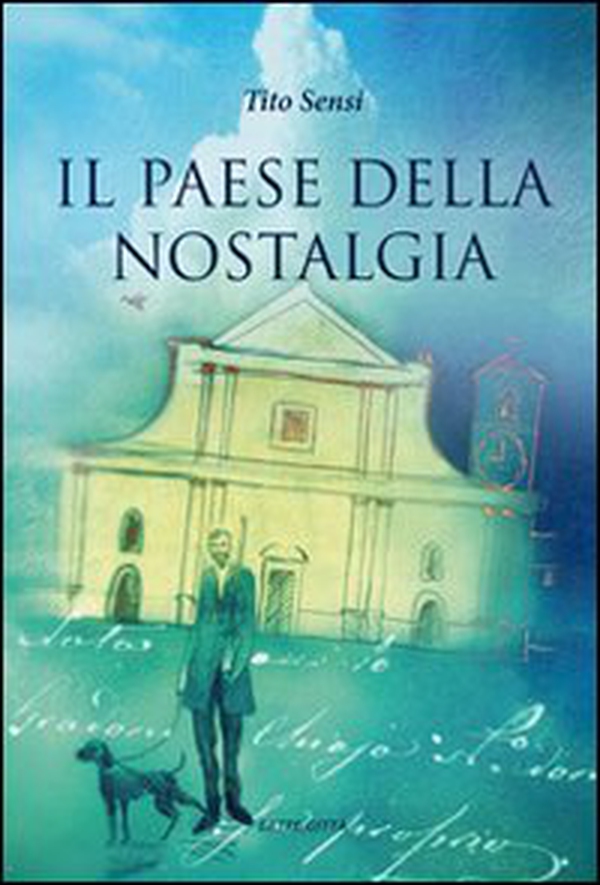 Il paese della nostalgia - Librerie.coop Il paese della nostalgia - Librerie.coop