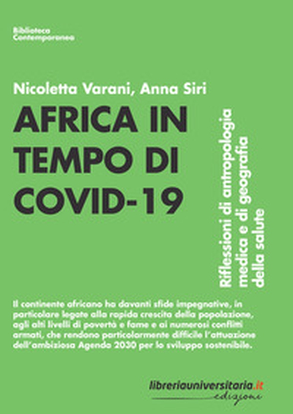 Africa in tempo di Covid-19. Riflessioni di antropologia medica e di geografia della salute - Librerie.coop Africa in tempo di Covid-19. Riflessioni di antropologia medica e di geografia della salute - Librerie.coop