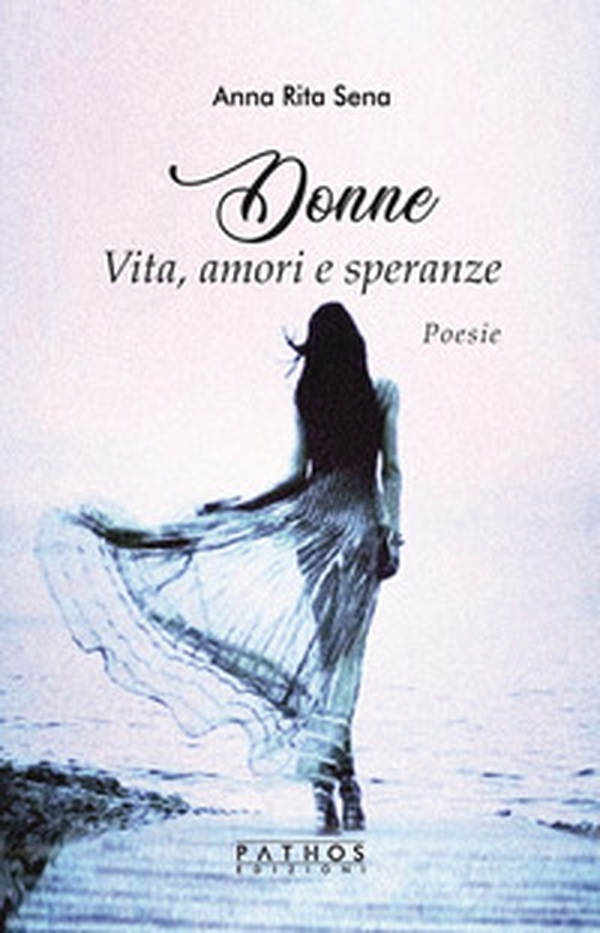 Donne. Vita, amori e speranze - Librerie.coop Donne. Vita, amori e speranze - Librerie.coop