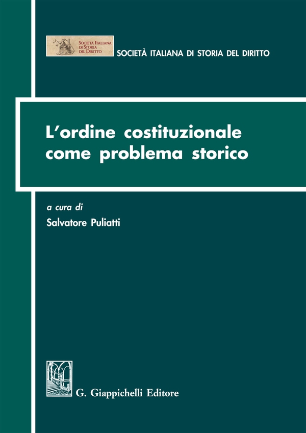 L'ordine costituzionale come problema storico - Librerie.coop L'ordine costituzionale come problema storico - Librerie.coop