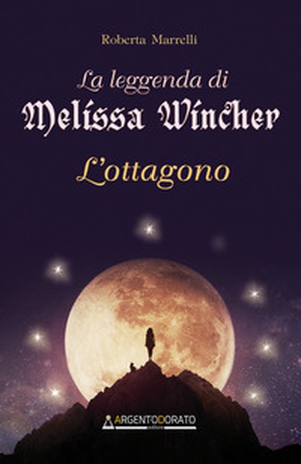 La leggenda di Melissa Wincher. L'ottagono - Librerie.coop La leggenda di Melissa Wincher. L'ottagono - Librerie.coop