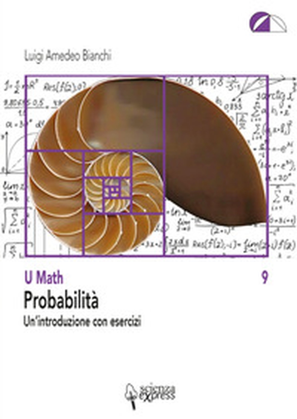 Probabilità. Un'introduzione con esercizi - Librerie.coop Probabilità. Un'introduzione con esercizi - Librerie.coop