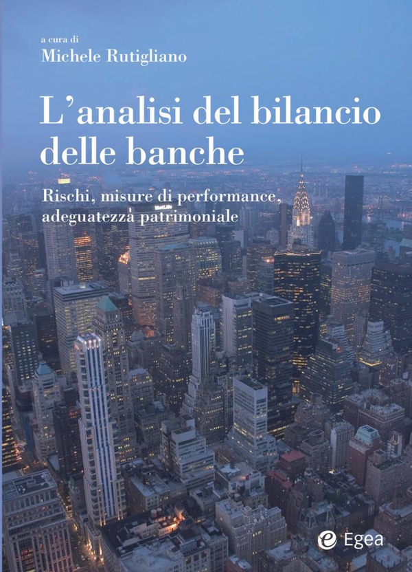 L'analisi del bilancio delle banche - Librerie.coop L'analisi del bilancio delle banche - Librerie.coop