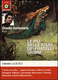 Le più belle fiabe dei fratelli Grimm lette da Claudio Santamaria. Audiolibro. CD Audio formato MP3 - Librerie.coop