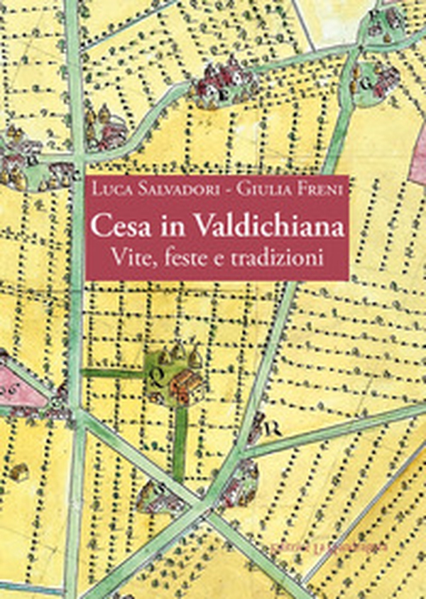 Cesa in Valdichiana. Vite, feste e tradizioni - Librerie.coop Cesa in Valdichiana. Vite, feste e tradizioni - Librerie.coop