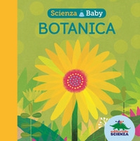 Botanica. Scienza baby - Librerie.coop
