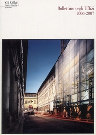 Bollettino della Galleria degli Uffizi 2006-2007 - Librerie.coop