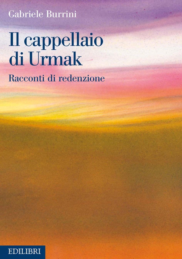 Il cappellaio di Urmak - Librerie.coop Il cappellaio di Urmak - Librerie.coop