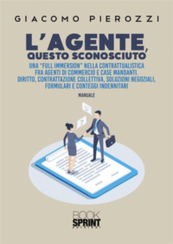 L'agente, questo sconosciuto - Librerie.coop L'agente, questo sconosciuto - Librerie.coop