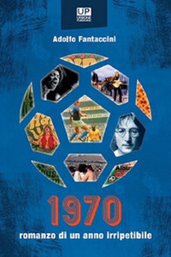 1970. Romanzo di un anno irripetibile - Librerie.coop 1970. Romanzo di un anno irripetibile - Librerie.coop