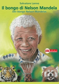Der bongo Nelson Mandelas-Il bongo di Nelson Mandela - Librerie.coop