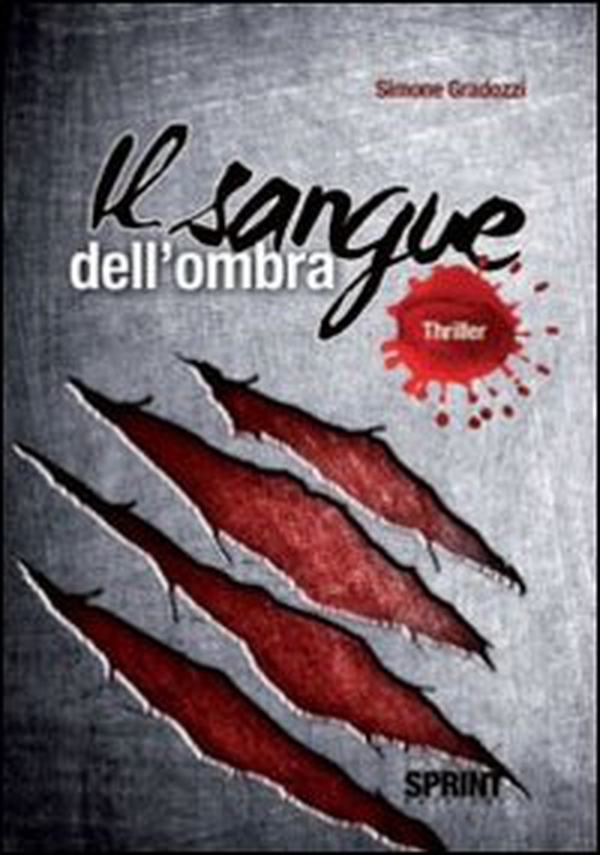 Il sangue dell'ombra - Librerie.coop Il sangue dell'ombra - Librerie.coop