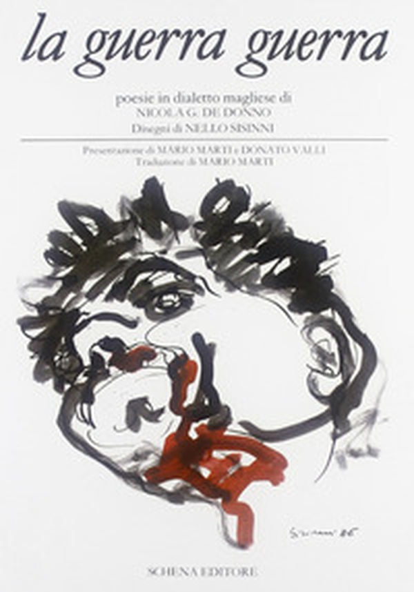 La guerra guerra. Poesie in dialetto magliese - Librerie.coop La guerra guerra. Poesie in dialetto magliese - Librerie.coop