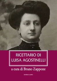 Ricettario di Luisa Agostinelli - Librerie.coop