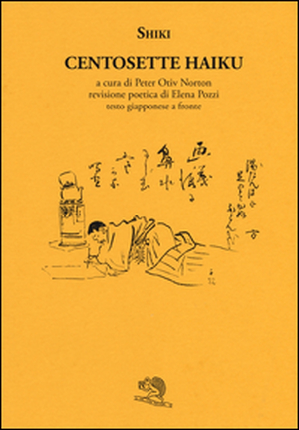 Centosette haiku. Testo giapponese a fronte - Librerie.coop Centosette haiku. Testo giapponese a fronte - Librerie.coop
