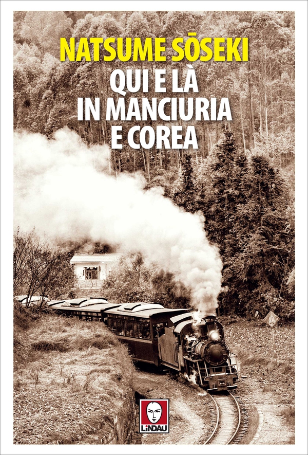 Qui e là in Manciuria e Corea - Librerie.coop Qui e là in Manciuria e Corea - Librerie.coop