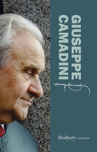 Giuseppe Camadini. 1931-2012 - Librerie.coop
