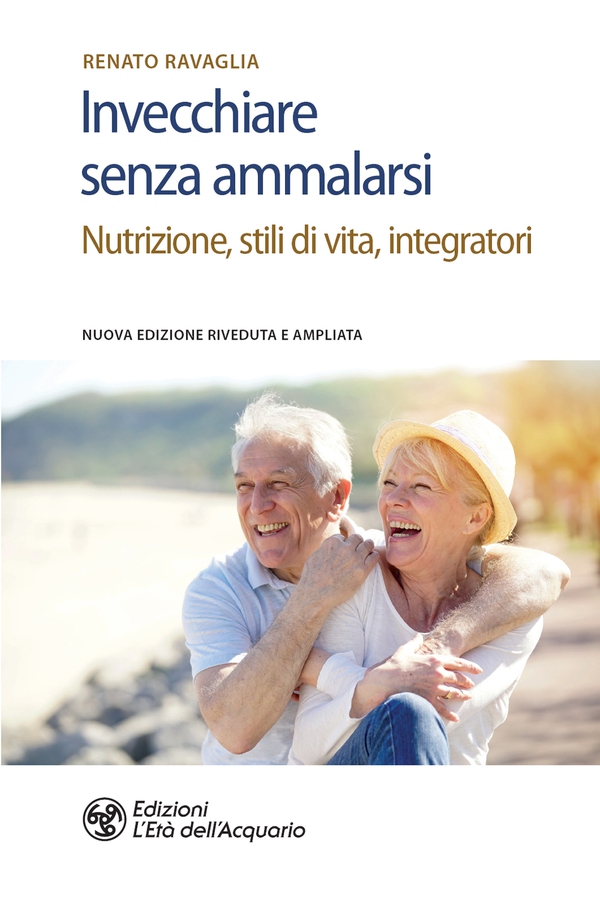 Invecchiare senza ammalarsi - Librerie.coop Invecchiare senza ammalarsi - Librerie.coop