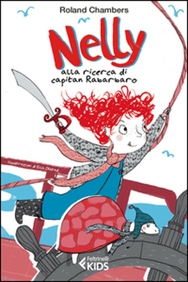 Nelly alla ricerca di capitan Rabarbaro - Librerie.coop Nelly alla ricerca di capitan Rabarbaro - Librerie.coop