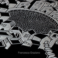 Officinae d'arte. Francesca Graziano - Librerie.coop