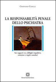 La responsabilità penale dello psichiatra - Librerie.coop
