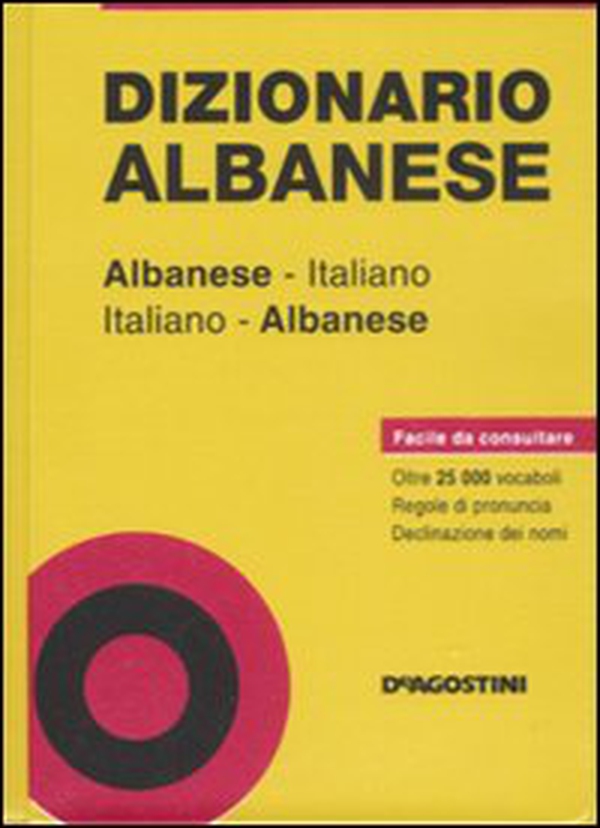 Dizionario albanese. Albanese-italiano, italiano-albanese - Librerie.coop Dizionario albanese. Albanese-italiano, italiano-albanese - Librerie.coop