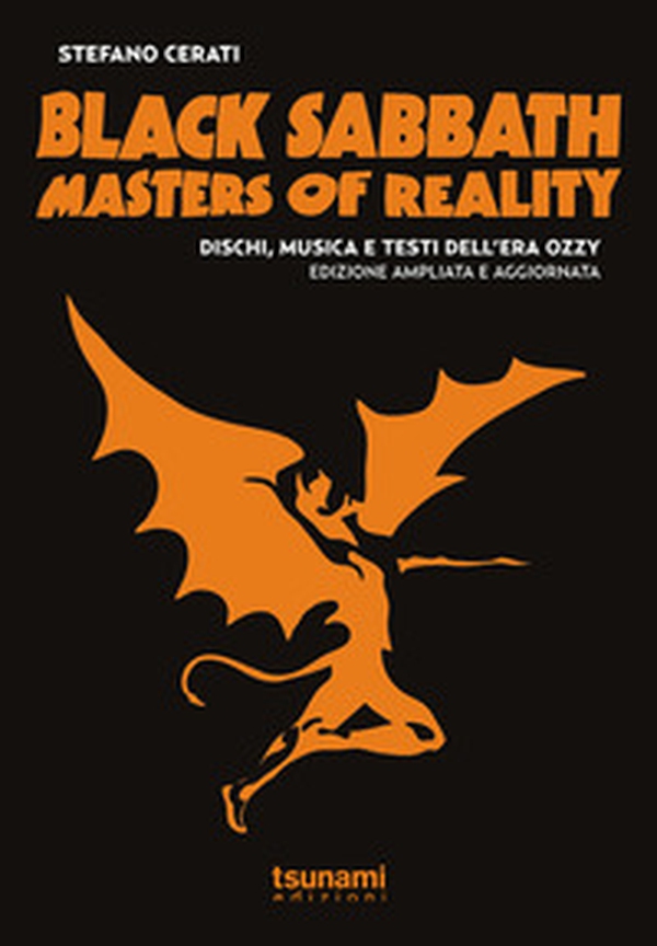 Black Sabbath. Masters of reality. Dischi, musica e testi dell'era Ozzy (1969-1978) - Librerie.coop Black Sabbath. Masters of reality. Dischi, musica e testi dell'era Ozzy (1969-1978) - Librerie.coop