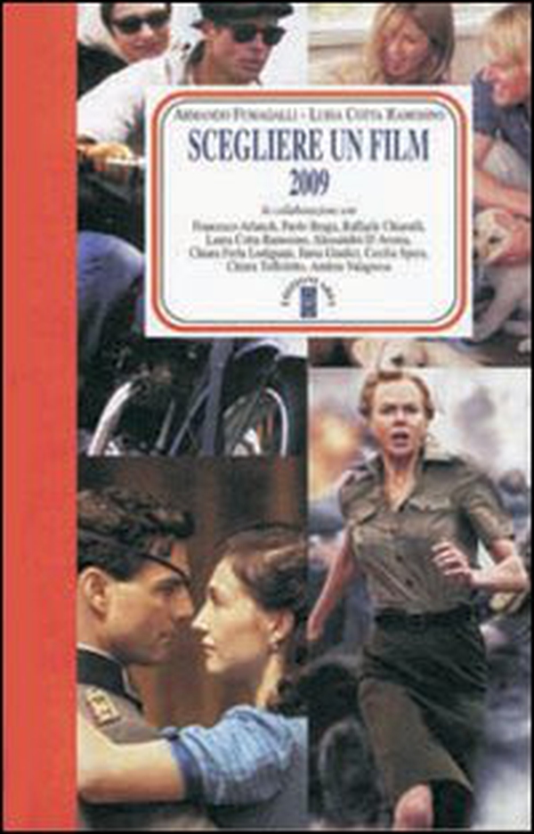 Scegliere un film 2009 - Librerie.coop Scegliere un film 2009 - Librerie.coop