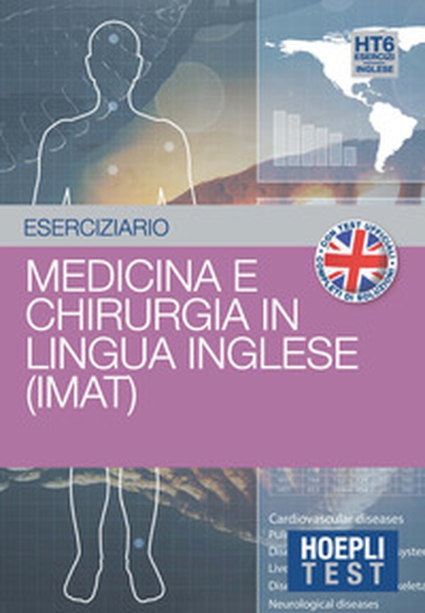 Hoepli test. Esercizi di medicina e chirurgia in lingua inglese (IMAT) - Librerie.coop Hoepli test. Esercizi di medicina e chirurgia in lingua inglese (IMAT) - Librerie.coop