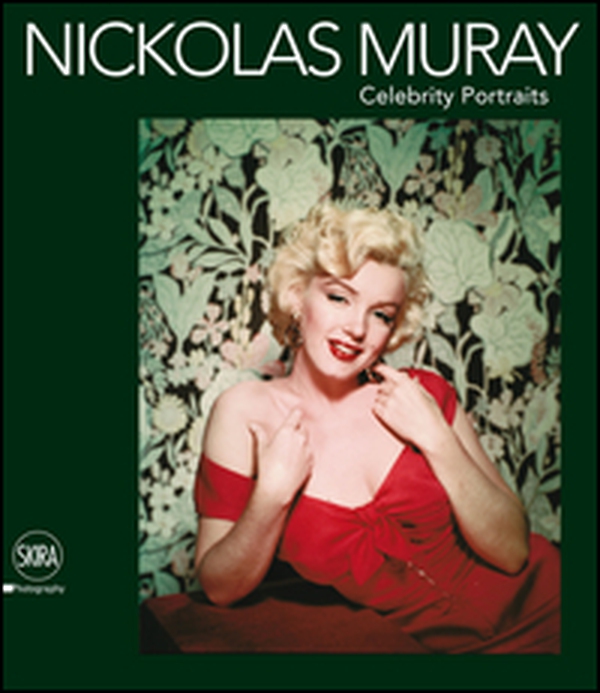 Nickolas Muray. Celebrity portraits - Librerie.coop Nickolas Muray. Celebrity portraits - Librerie.coop