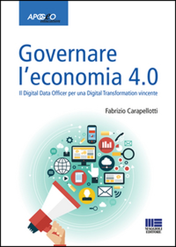 Governare l'economia 4.0 - Librerie.coop Governare l'economia 4.0 - Librerie.coop