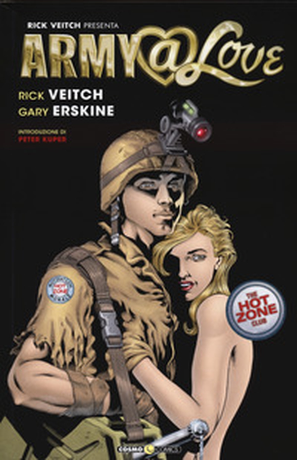 Army @ love. The hot zone club. Ediz. italiana - Librerie.coop Army @ love. The hot zone club. Ediz. italiana - Librerie.coop
