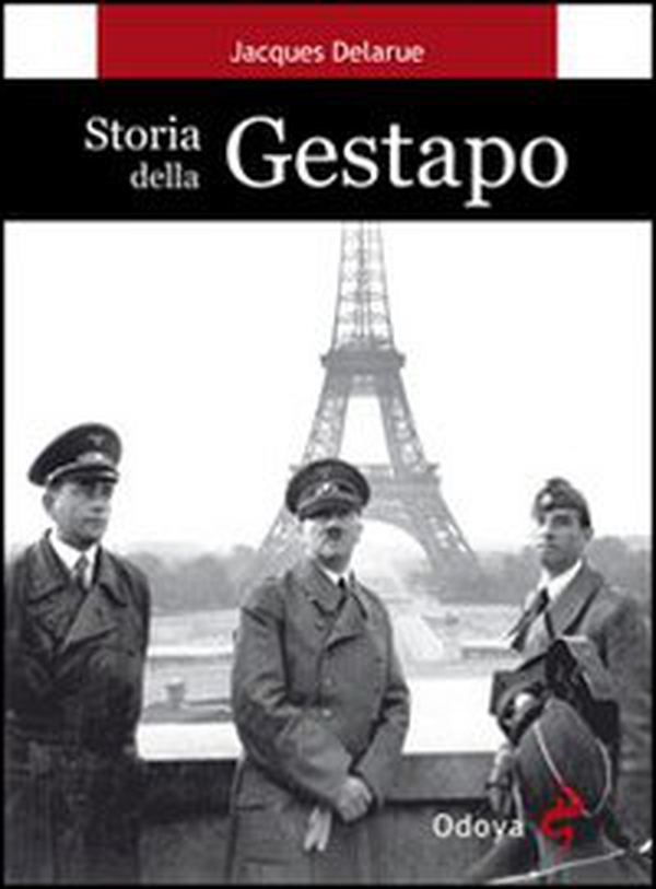 Storia della Gestapo - Librerie.coop Storia della Gestapo - Librerie.coop