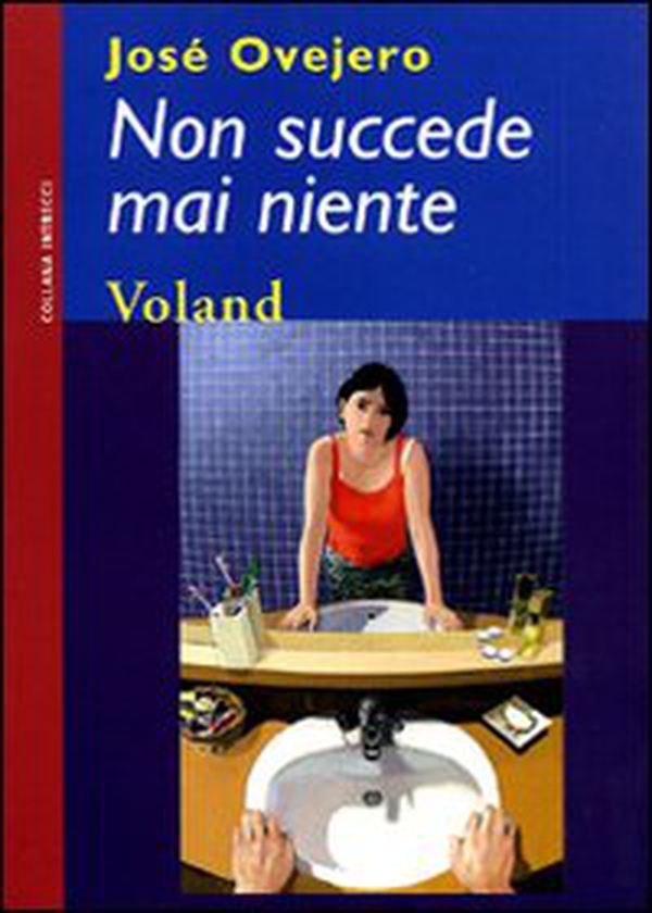 Non succede mai niente - Librerie.coop Non succede mai niente - Librerie.coop