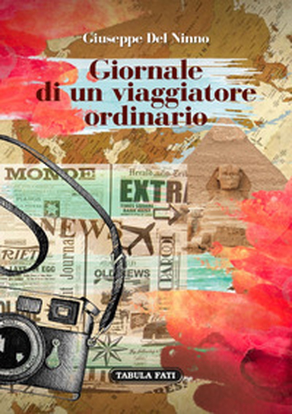 Giornale di un viaggiatore ordinario - Librerie.coop Giornale di un viaggiatore ordinario - Librerie.coop