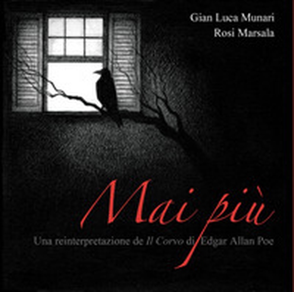 Maipiù. Una reinterpretazione de «Il corvo» di E. A. Poe - Librerie.coop Maipiù. Una reinterpretazione de «Il corvo» di E. A. Poe - Librerie.coop