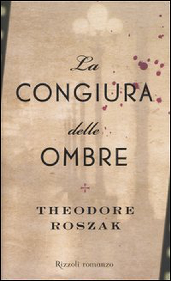 La congiura delle ombre - Librerie.coop La congiura delle ombre - Librerie.coop