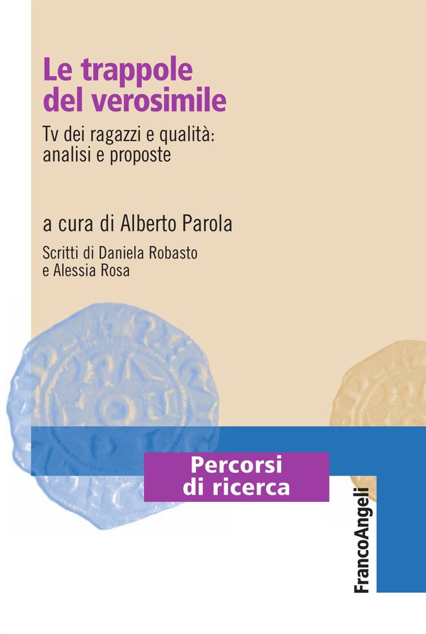 Le trappole del verosimile. Tv dei ragazzi e qualità: analisi e proposte - Librerie.coop Le trappole del verosimile. Tv dei ragazzi e qualità: analisi e proposte - Librerie.coop