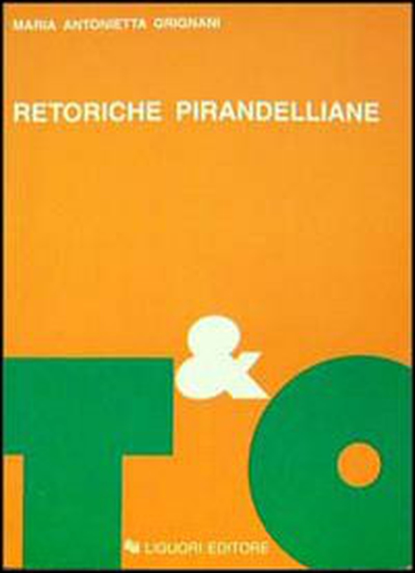 Retoriche pirandelliane - Librerie.coop Retoriche pirandelliane - Librerie.coop