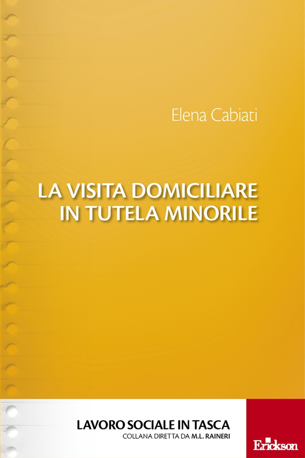 La visita domiciliare in tutela minorile - Librerie.coop La visita domiciliare in tutela minorile - Librerie.coop