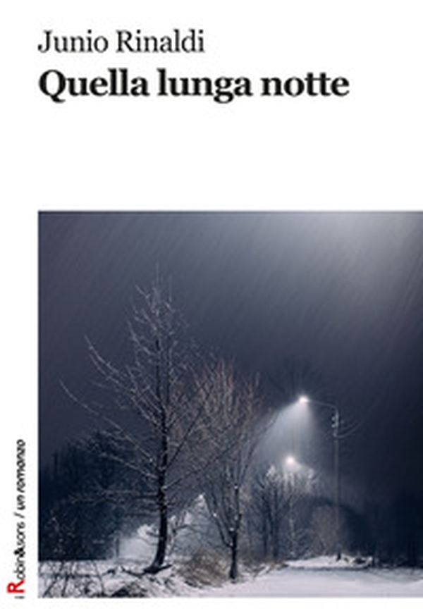 Quella lunga notte - Librerie.coop Quella lunga notte - Librerie.coop