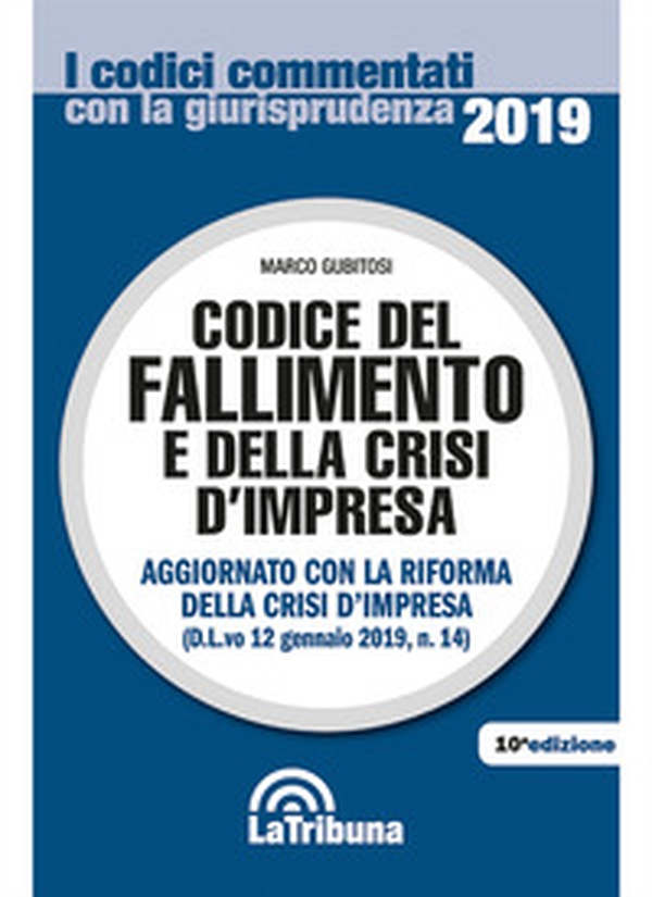 Codice del fallimento e della crisi d'impresa - Librerie.coop Codice del fallimento e della crisi d'impresa - Librerie.coop