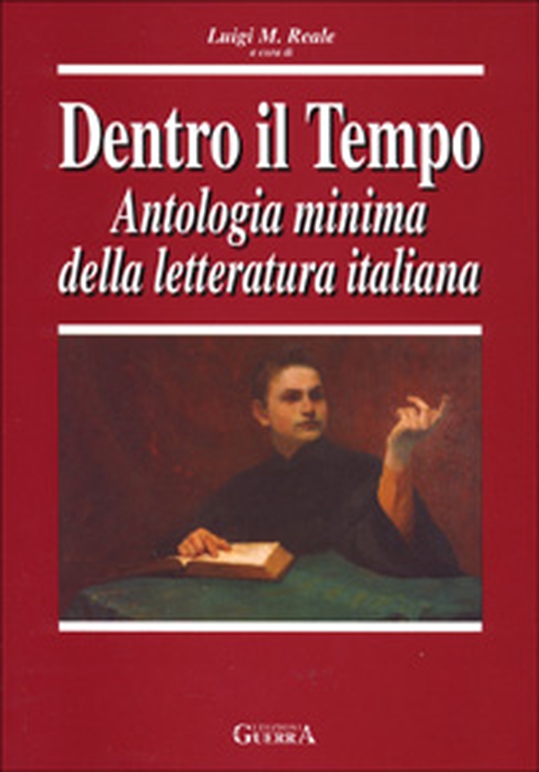 Dentro il tempo. Antologia minima della letteratura italiana - Librerie.coop Dentro il tempo. Antologia minima della letteratura italiana - Librerie.coop