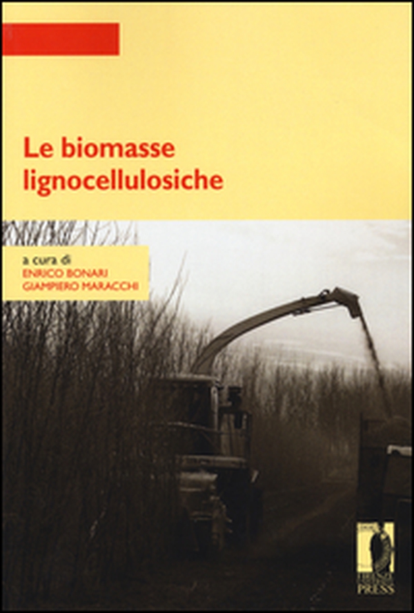 Le biomasse lignocellulosiche - Librerie.coop Le biomasse lignocellulosiche - Librerie.coop