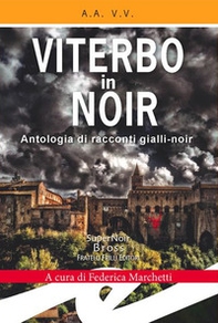 Viterbo in Noir - Librerie.coop