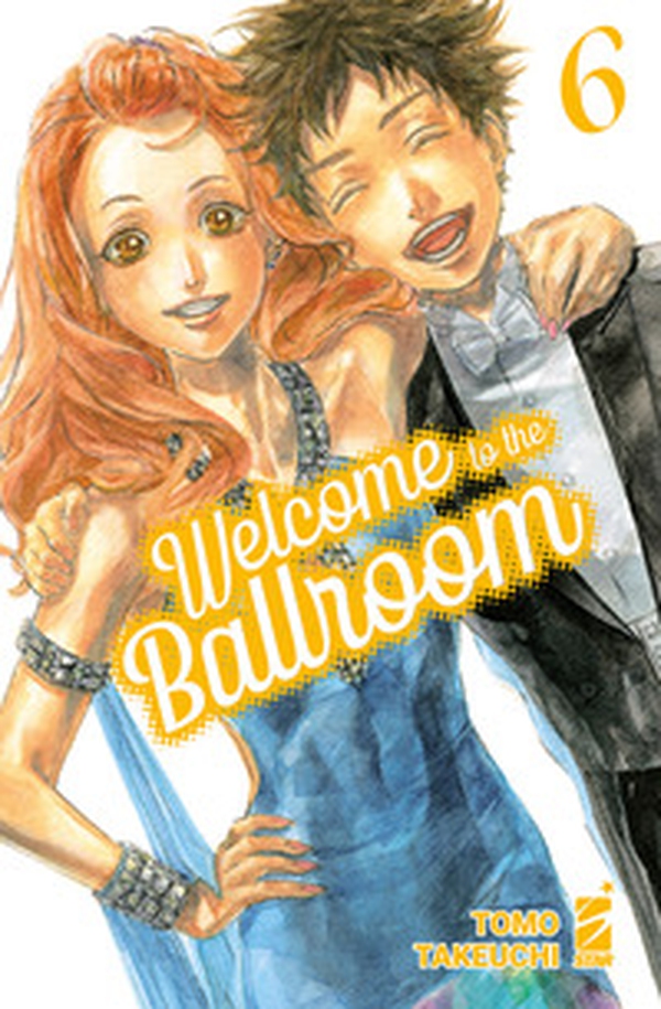 Welcome to the ballroom - Vol. 6 - Librerie.coop Welcome to the ballroom - Vol. 6 - Librerie.coop