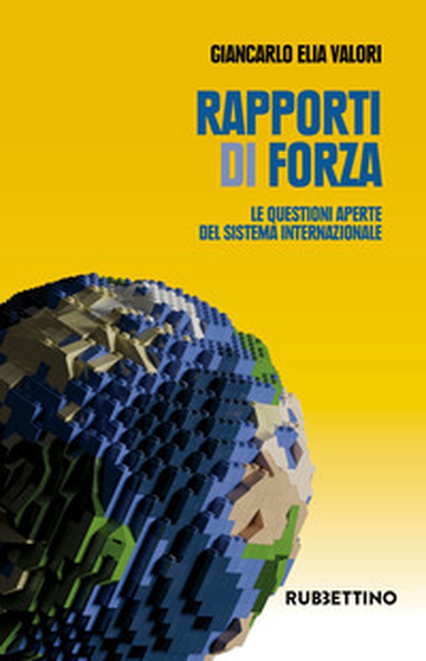 Rapporti di forza. Le questioni aperte del sistema internazionale - Librerie.coop Rapporti di forza. Le questioni aperte del sistema internazionale - Librerie.coop